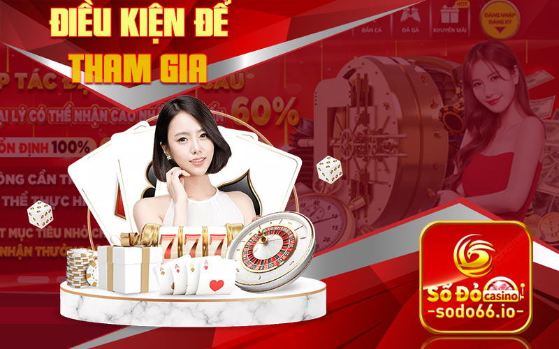 Điều kiện để tham gia