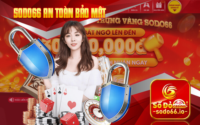 Sodo66 an toàn bảo mật